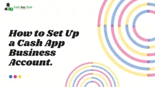 How to Set Up a Cash App Business Account.