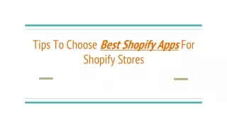tips to choose best shopify apps for shopify stores