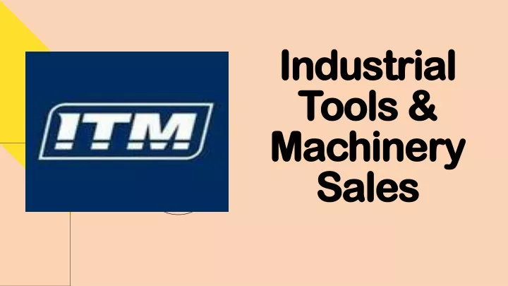 industrial tools machinery sales