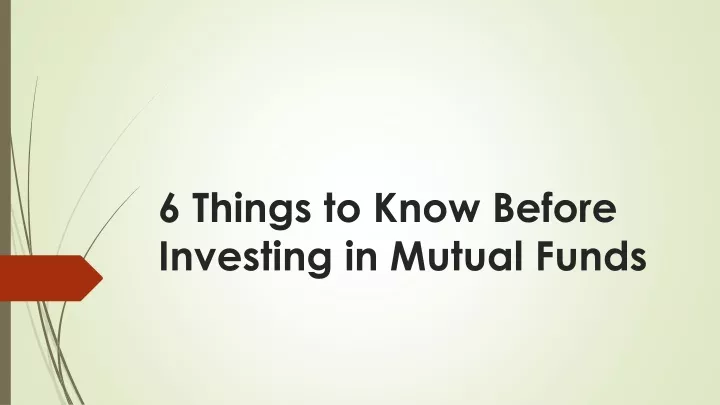 6 things to know before investing in mutual funds