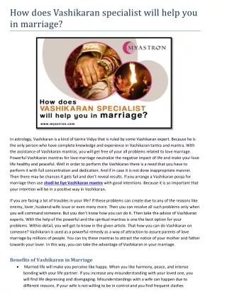 How does vashikaran specialist will help you in marriage