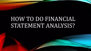 How to do financial statement analysis?