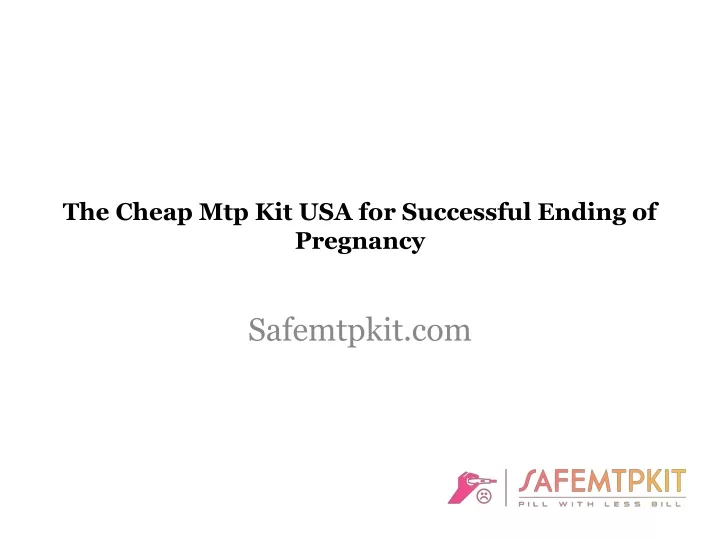 the cheap mtp kit usa for successful ending of pregnancy