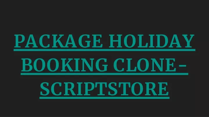 package holiday booking clone scriptstore