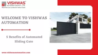 5 Benefits of Automated Sliding Gate | Vishwas Automation Pvt.Ltd.