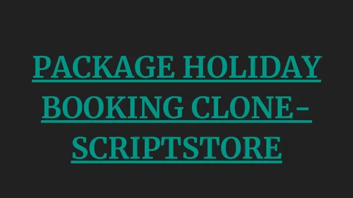 package holiday booking clone scriptstore