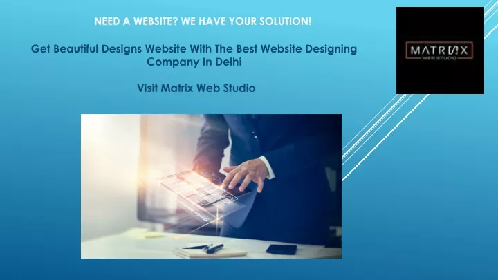 need a website we have your solution
