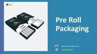 Pre Roll Packaging