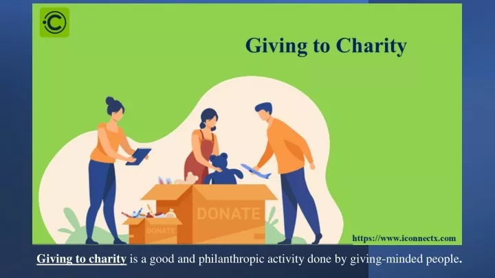 giving to charity is a good and philanthropic