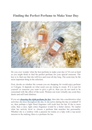 finding the perfect perfume to make your day