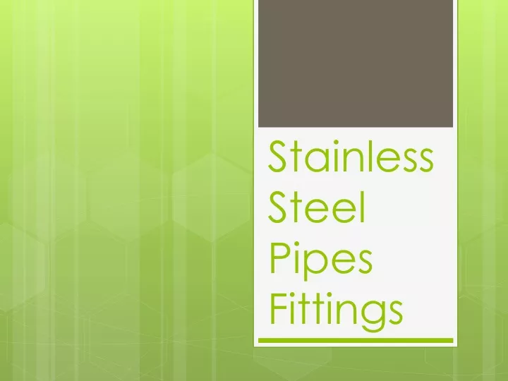 stainless steel pipes fittings