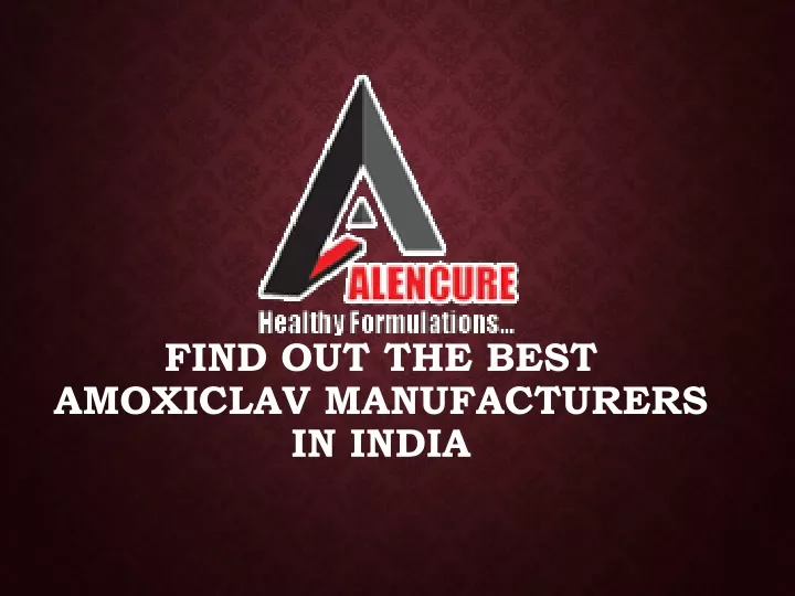 find out the best amoxiclav manufacturers in india