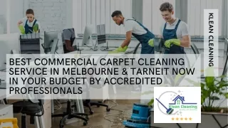 Best Commercial Carpet Cleaning Service in Melbourne & Tarneit Now in Your Budget by Accredited Professionals
