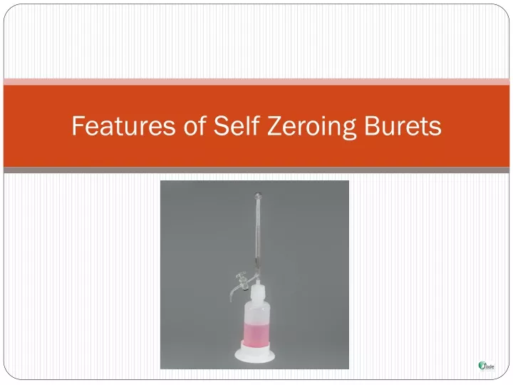 features of self zeroing burets