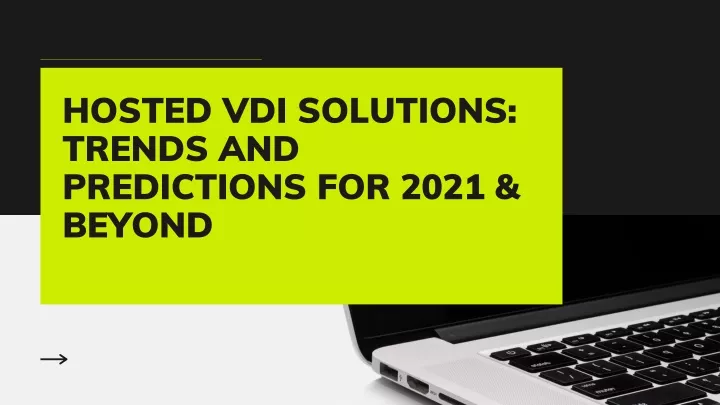 hosted vdi solutions trends and predictions