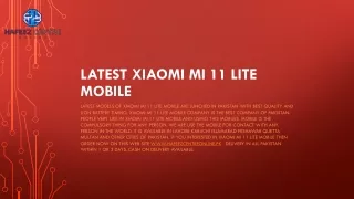 Latest Xiaomi Mi 11 Lite Mobile