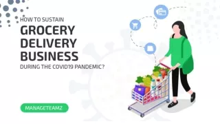 How To Sustain Grocery Delivery Business During The COVID19 Pandemic?