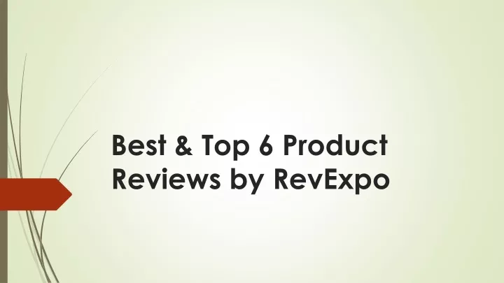 best top 6 product reviews by revexpo