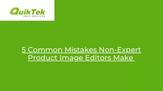 5 Common Mistakes Non-Expert Product Image Editors Make