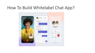 White-label Chat Platform - How to Create?