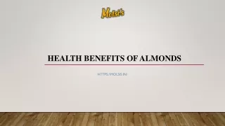 Health Benefits of Almonds in our Daily Life