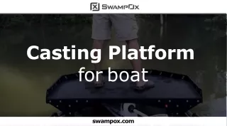 Choose best casting platform for boat at SwampOx