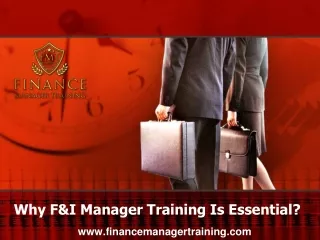 Why F&I Manager Training Is Essential?