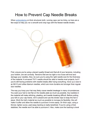 How to Prevent Cap Needle Breaks