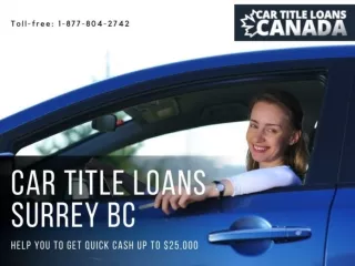Car Title Loans Surrey BC can help you get quick cash