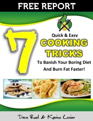 Quick & easy cooking tricks to burn fat faster
