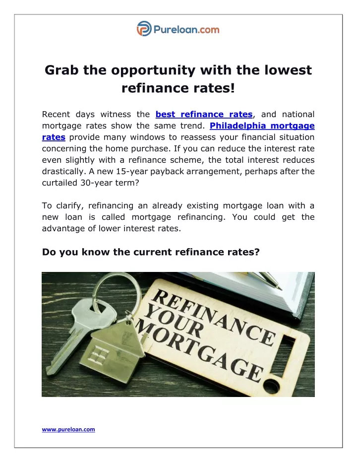 grab the opportunity with the lowest refinance