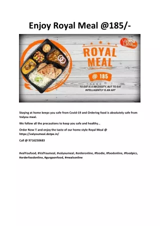 Enjoy Royal Meal @185
