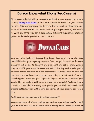 Do you know what Ebony Sex Cams is