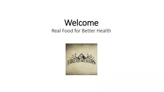 welcome real food for better health