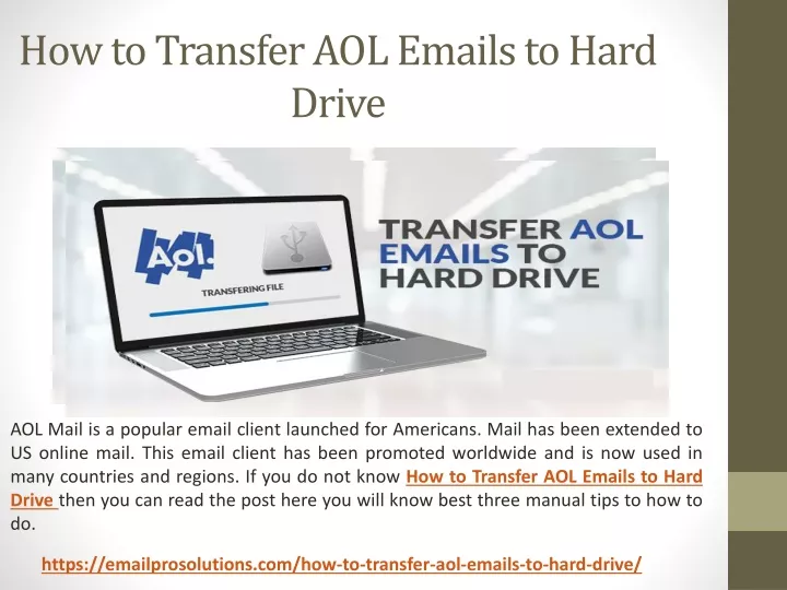 how to transfer aol emails to hard drive