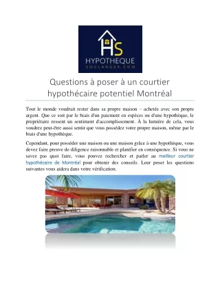 Questions à poser à un courtier hypothécaire potentiel Montréal