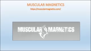 Muscular magnetics