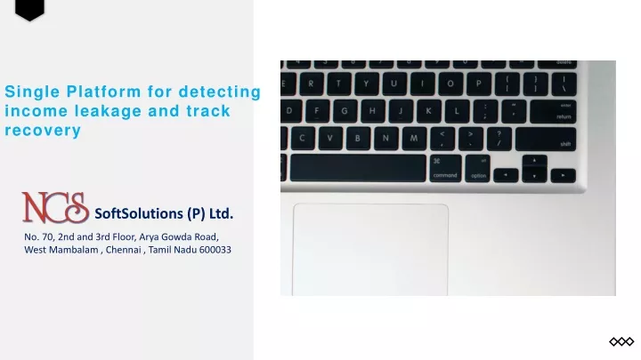 single platform for detecting income leakage and track recovery