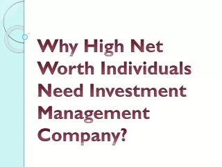 why high net worth individuals need investment management company