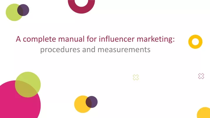 a complete manual for influencer marketing
