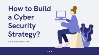 How to Build a Cyber Security Strategy?