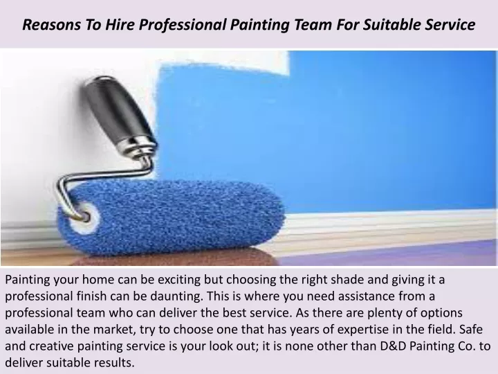 reasons to hire professional painting team for suitable service