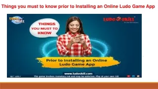 Things you must to know prior to Installing an Online Ludo Game App