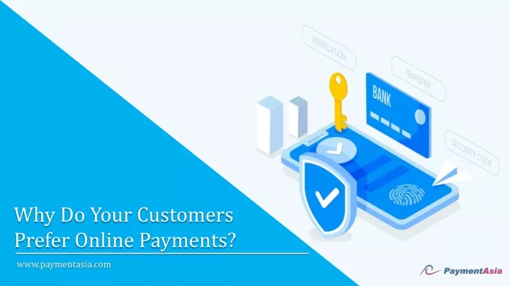 why do your customers prefer online payments