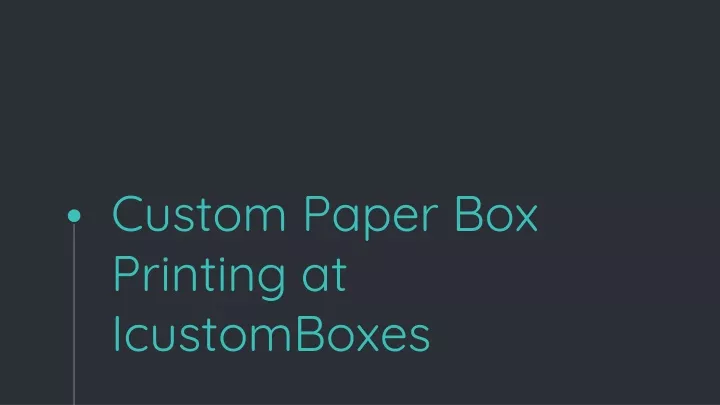 custom paper box printing at icustomboxes