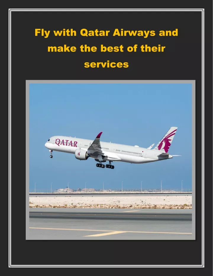 fly with qatar airways and make the best of their