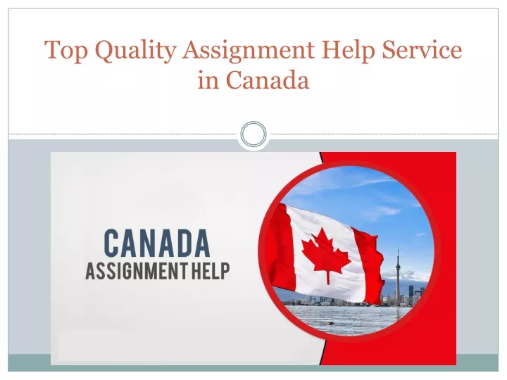 top quality assignment help service in canada