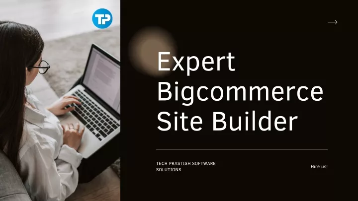 expert bigcommerce site builder