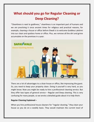 what should you go for regular cleaning or deep