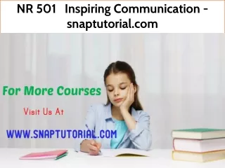 NR 501   Inspiring Communication - snaptutorial.com